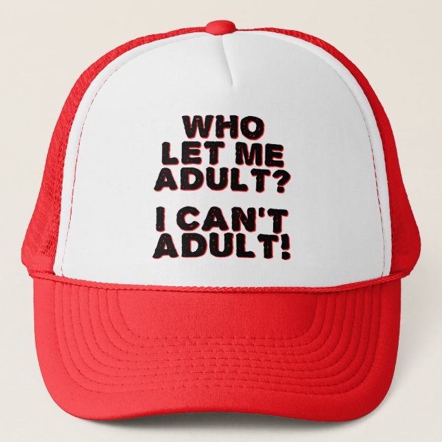 I Can't Adult Funny Ball Cap Hat (Front)
