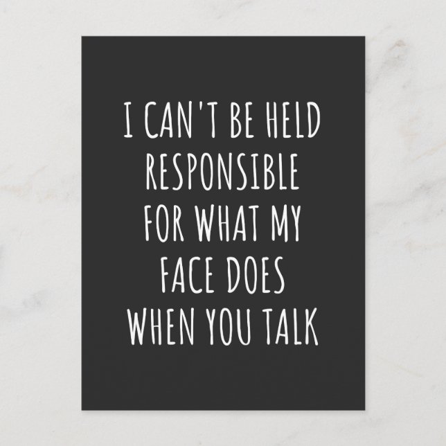 i can't be held responsible for what my face does holiday postcard (Front)