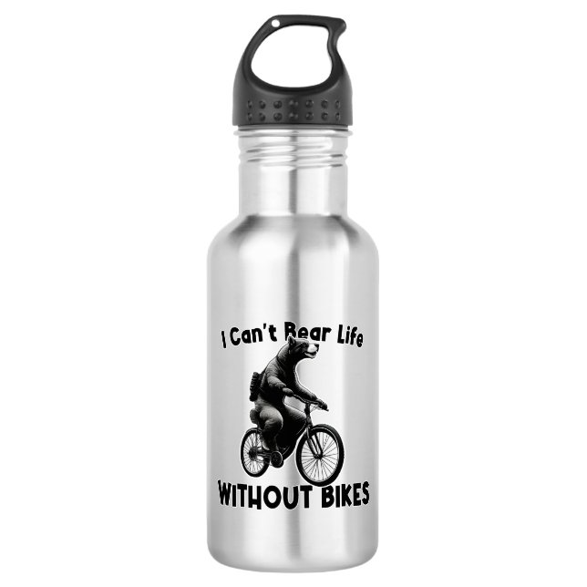 I Can't Bear Life Without Bikes Stainless Steel Water Bottle (Front)