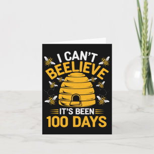 I Can't Believe It's Been 100 Days 100th Day Of Sc Card