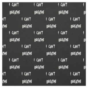 I can't breathe fabric yardage