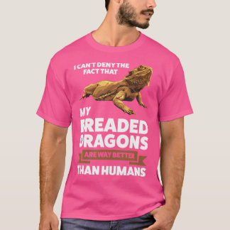 I Can'T Deny My Breaded Dragons Pet Bearded Dragon T-Shirt