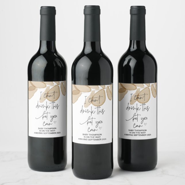 I Can't Drink This You Can Pregnancy Announcement  Wine Label (Bottles)