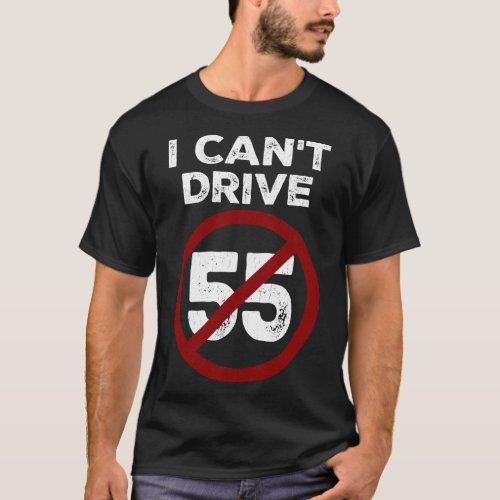 I Cant Drive 55 Sammy Hagar TShirt