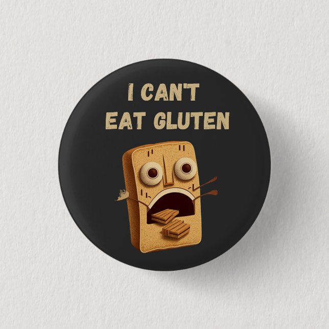 I Can't Eat Gluten  Button (Front)