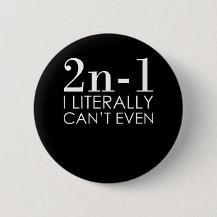 I Can't Even Math Teacher Mathematics Maths Button
