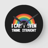I Can't Even Think Straight Funny Gay Pride