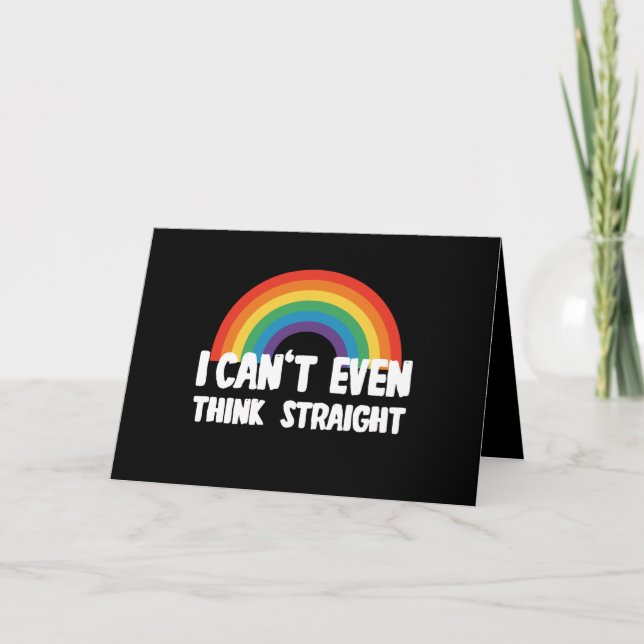 I Can't Even Think Straight Funny Gay Pride Thank You Card (Front)