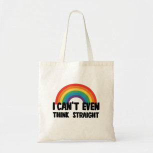 I Can't Even Think Straight Funny Gay Pride Tote Bag