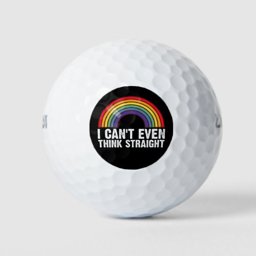 I Cant Even Think Straight LGBTQ Pride Month  Golf Balls