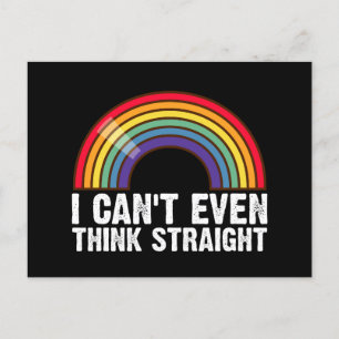 I Can't Even Think Straight LGBTQ Pride Month  Postcard