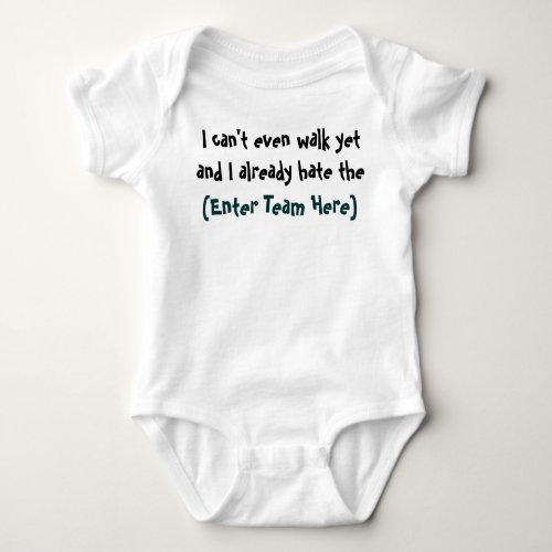 I cant even walk yet baby bodysuit