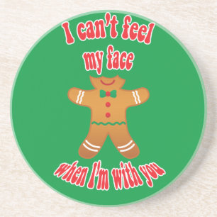 I can't feel my face - funny Christmas gingerbread Coaster