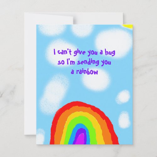 I Cant Give You a Hug Sending a Rainbow Card