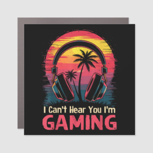 I Can't Hear You I'm Gaming Video Games Funny Game Car Magnet