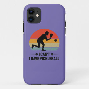 I can't I have pickleball, Pickleball Lover iPhone 11 Case