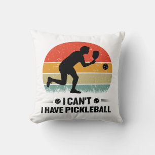 I can't I have pickleball, Pickleball Lover Throw Pillow
