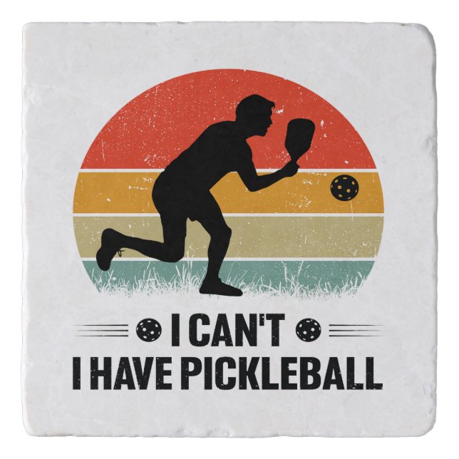 I can't I have pickleball, Pickleball Lover Trivet (Front)
