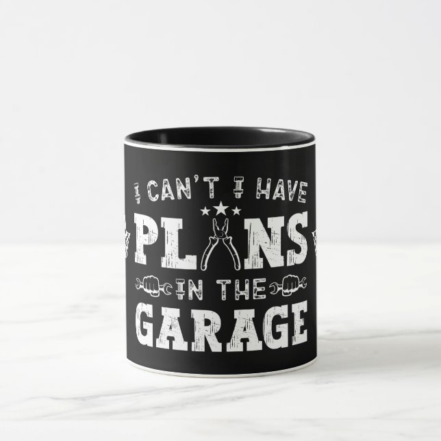 I Can't I Have Plans In The Garage Funny Mechanic Mug (Center)