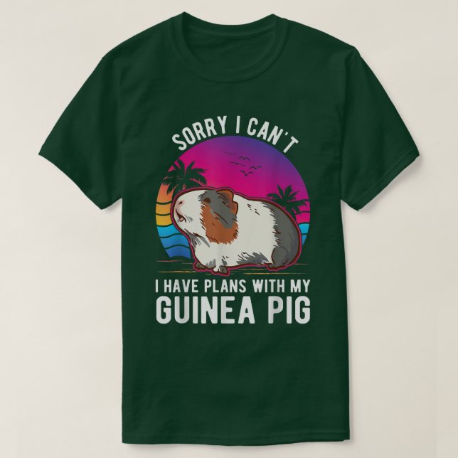 I can't I have plans with my Guinea Pig  T-Shirt (Design Front)