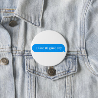 i cant its game day button