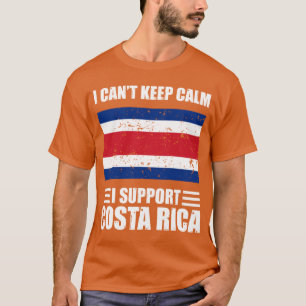 I cant keep calm I support costa rica Football Wor T-Shirt