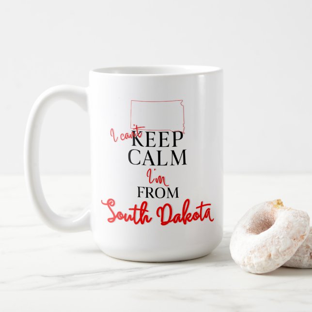 I can't Keep Calm I'm from South Dakota Coffee Mug (With Donut)