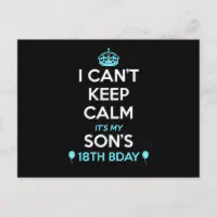 keep calm its almost my 18th birthday