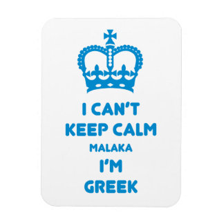 I can't keep calm Malaka ... Magnet