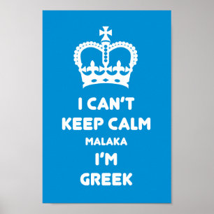 I can't keep calm Malaka ... Poster