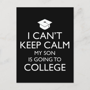 I Can't Keep Calm My Son Is Going To College Postcard