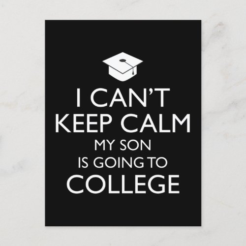 I Cant Keep Calm My Son Is Going To College Postcard