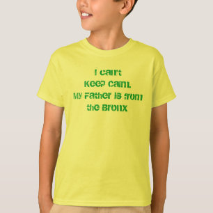 I can't Keep Calm Shirt