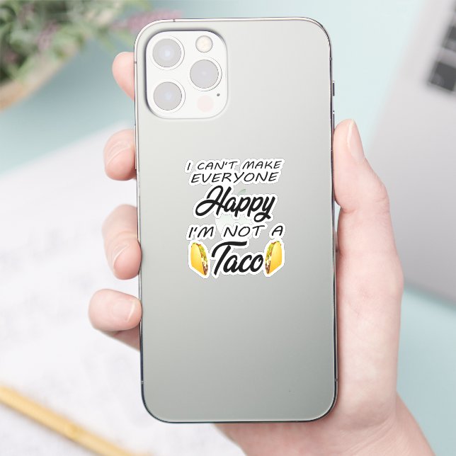I Can't Make Everyone Happy Cinco De Mayo Funny  Sticker (Phone)