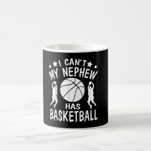 I Cant My Nephew Has Basketball Gift For Aunt Coffee Mug