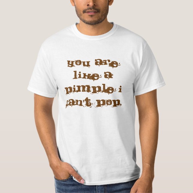 I cant pop T-Shirt (Front)