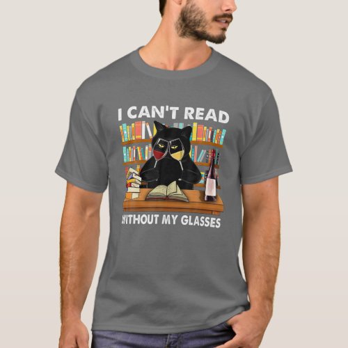 I Cant Read Without My Glasses T_Shirt