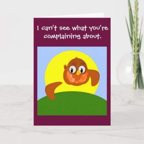 I cant see what youre complaining about GET WELL Card