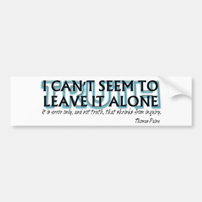 I can't seem to leave it alone bumper sticker