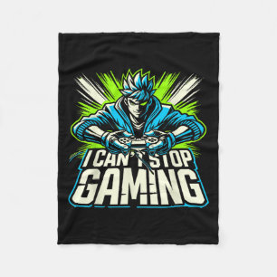 I Can't Stop Gaming Funny Gamer Graphic Amine Vide Fleece Blanket
