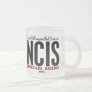 I Cant Tell Anyone NCIS Agent Frosted Glass Coffee Mug