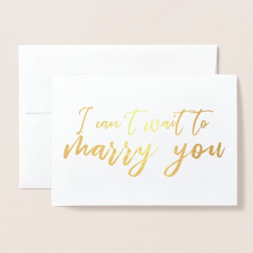 I Cant Wait to Marry You Wedding Day Foil Card