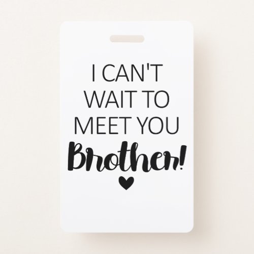 I Cant Wait To Meet You Brother Pregnancy Announce Badge