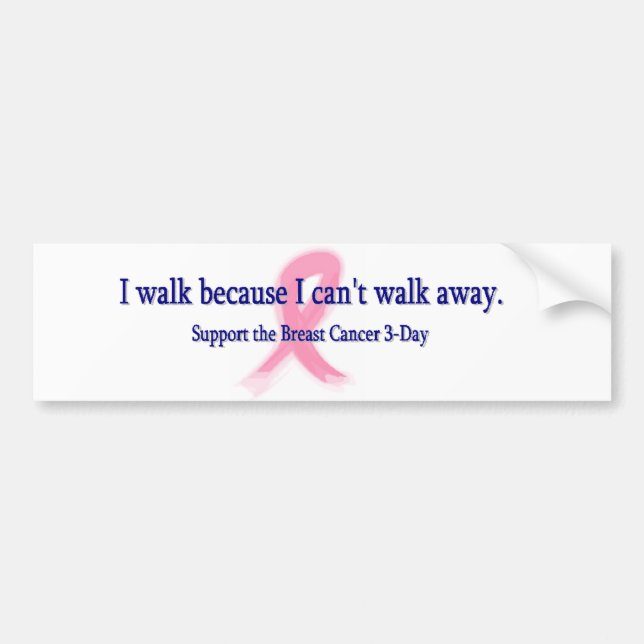 I Can't Walk Away Bumper Sticker (Front)