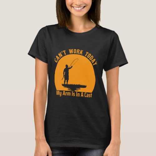 I Cant Work My Arm Is In A Cast Beer Humor Angling T_Shirt