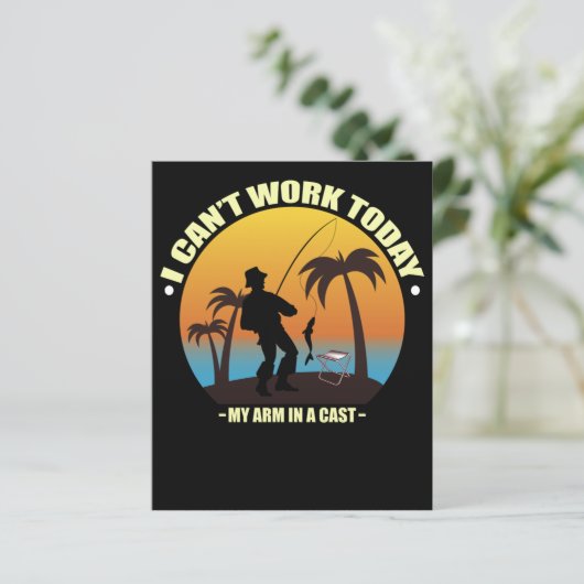 I Can't Work Today My Arm Is In A Cast Fisherman (Standing Front)