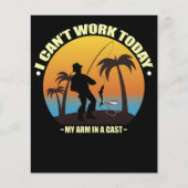I Can't Work Today My Arm Is In A Cast Fisherman (Front)