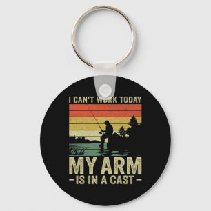 I Can't Work Today My Arm Is In A Cast Fishing Fat Keychain