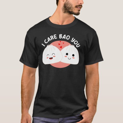 I Care Bao You Cute Bao Valentines T_Shirt