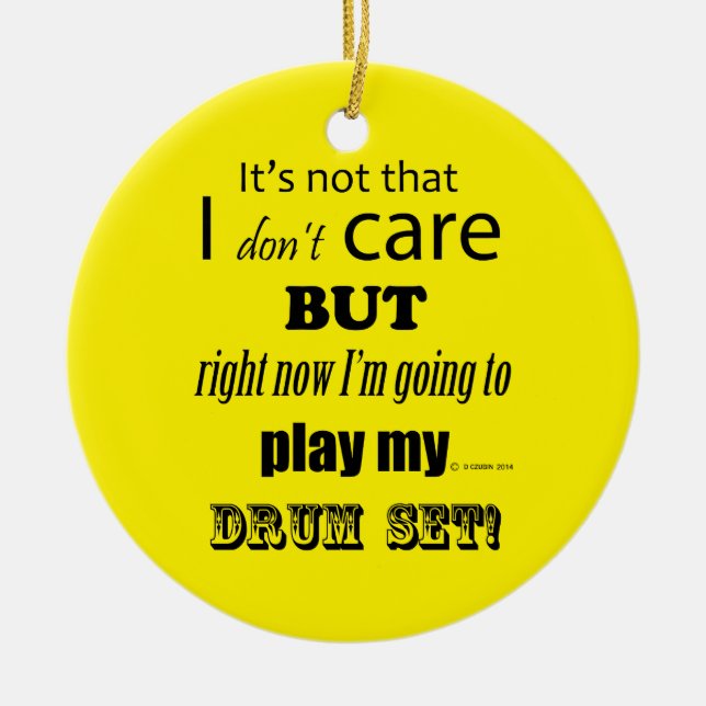I Care Drum Set Ceramic Ornament (Front)